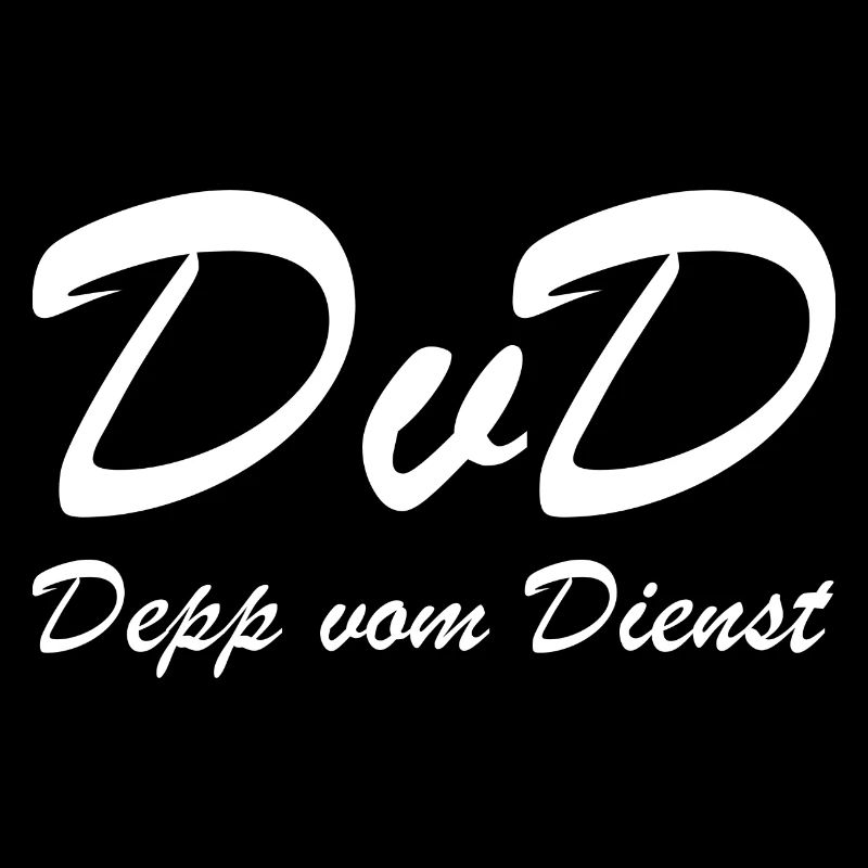 DvD Depp vom Dienst