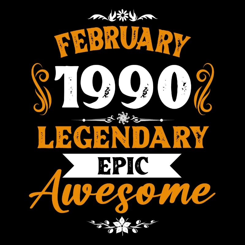 February 1990 Legends Birthday Gift