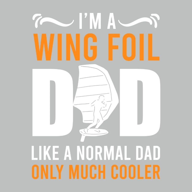 Wing Surf Dad Wing Foil Papa Wingfoil