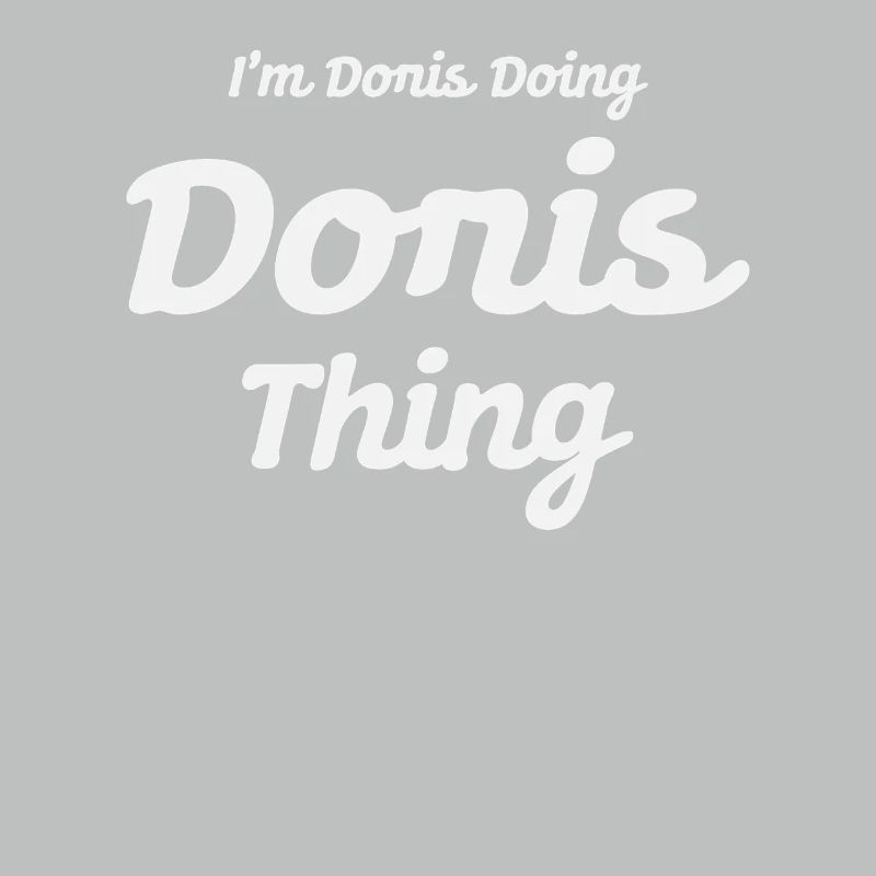 I'm Doris Doing Doris Thing