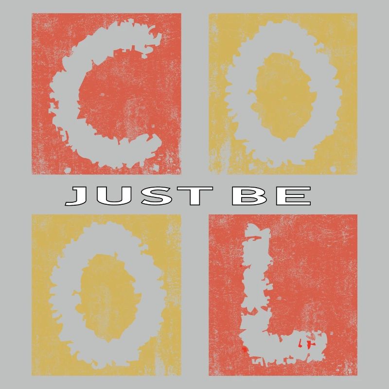 Sei einfach cool, sei cool