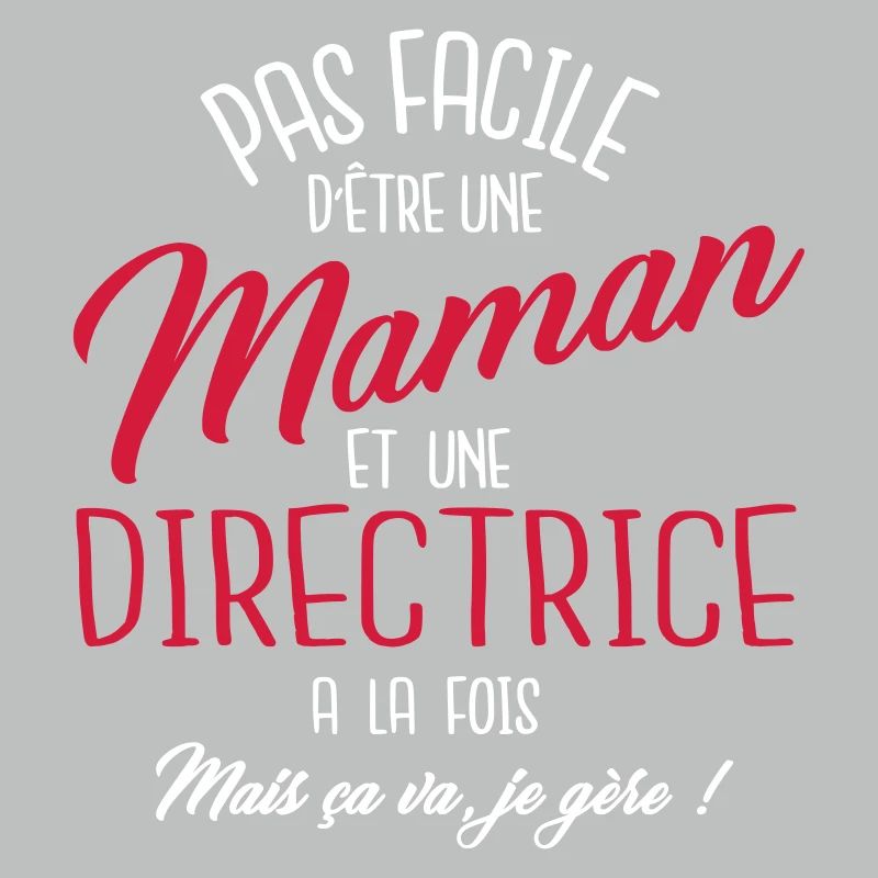 Maman et directrice