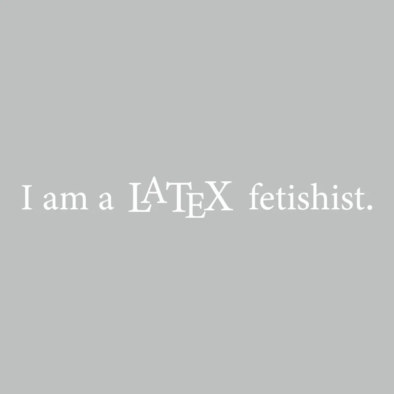 Latex fetishist programming computer science gift