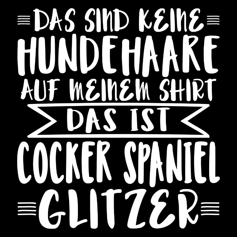 Das ist Cocker Spaniel Glitzer