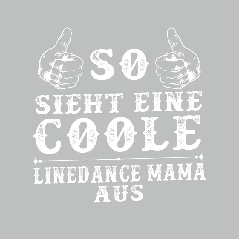 Linedance Mama Linedancer Western Geschenk