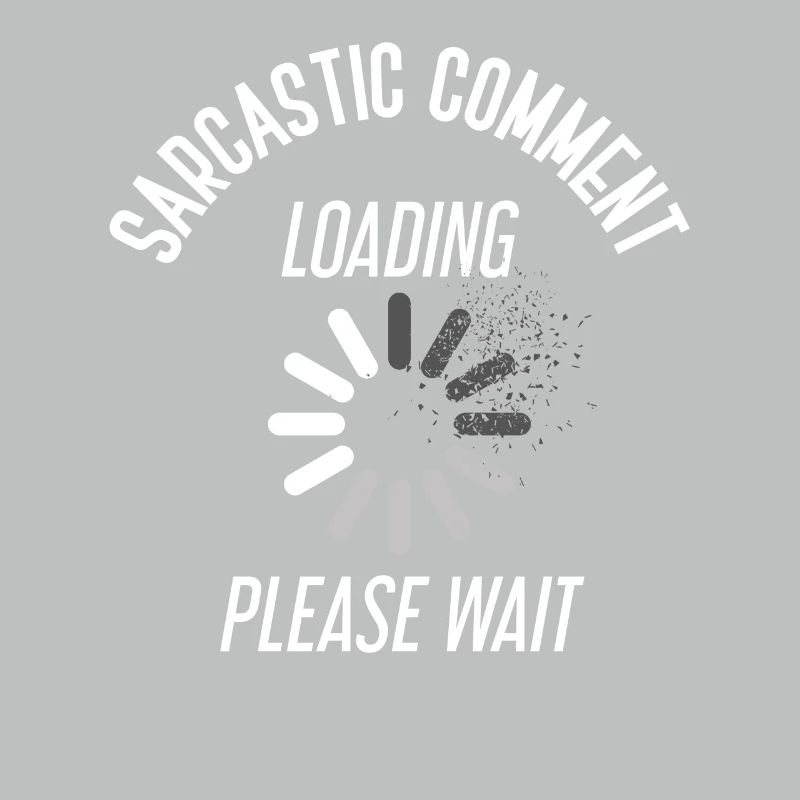 Sarcasm sarcastic saying ironic