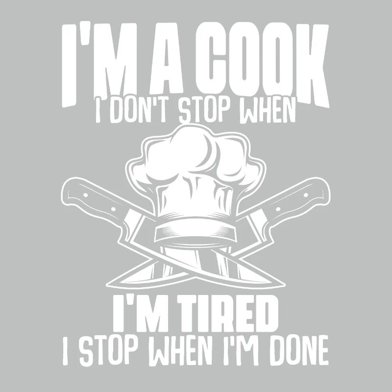 I Don't Stop When I'm Tired Fun Culinary