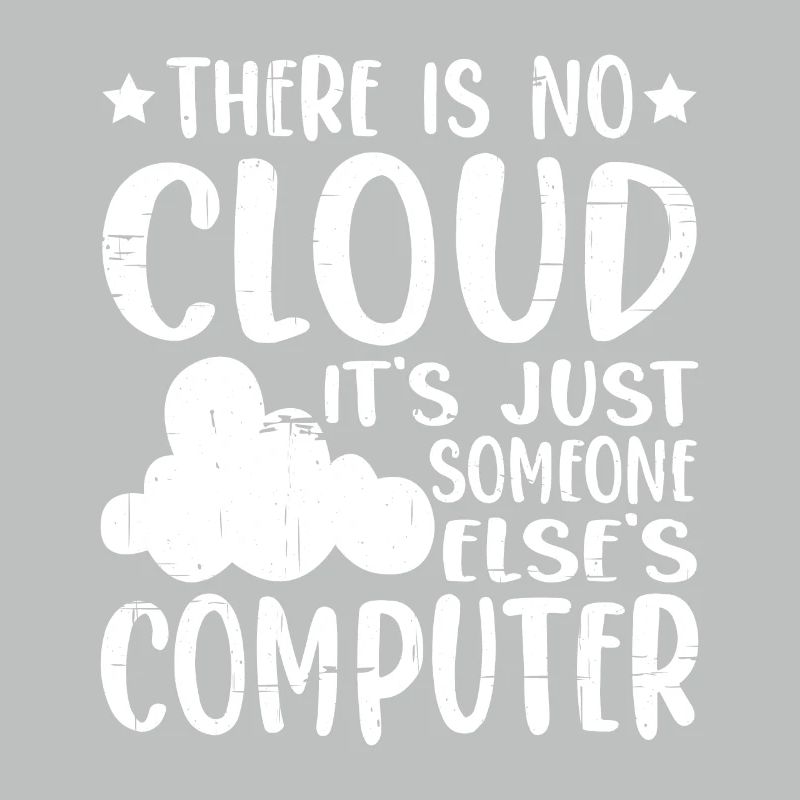 There Is No Cloud, It's Just Someone's Computer 14