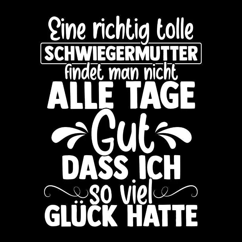 Schwiegermutter Mama Heldin Ehefrau Spruch Mutter