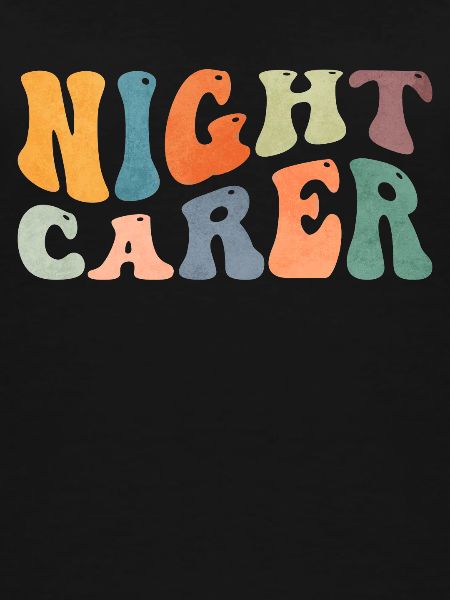 Groovy Night Carer Night Shift Geriatric Nurse