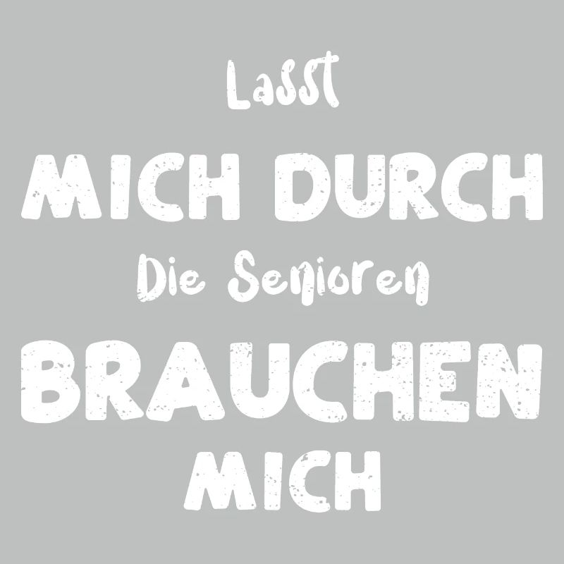 Lasst Mich Durch Die Senioren Br...