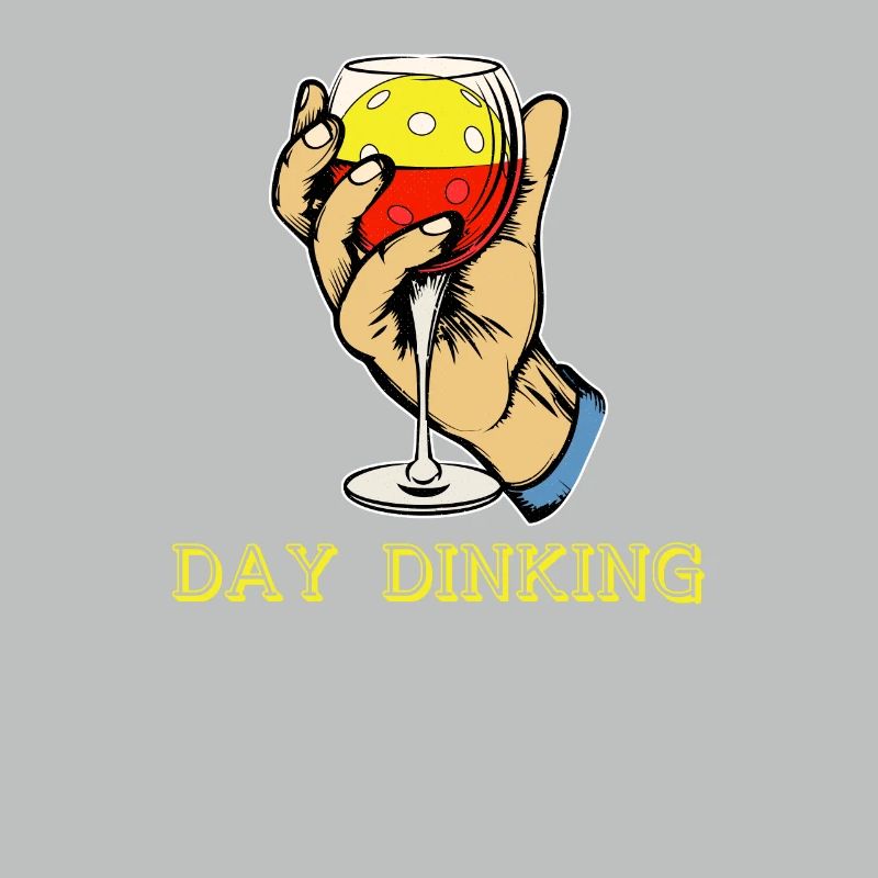 Day Dinking - Funny Pickleball Player Paddleball