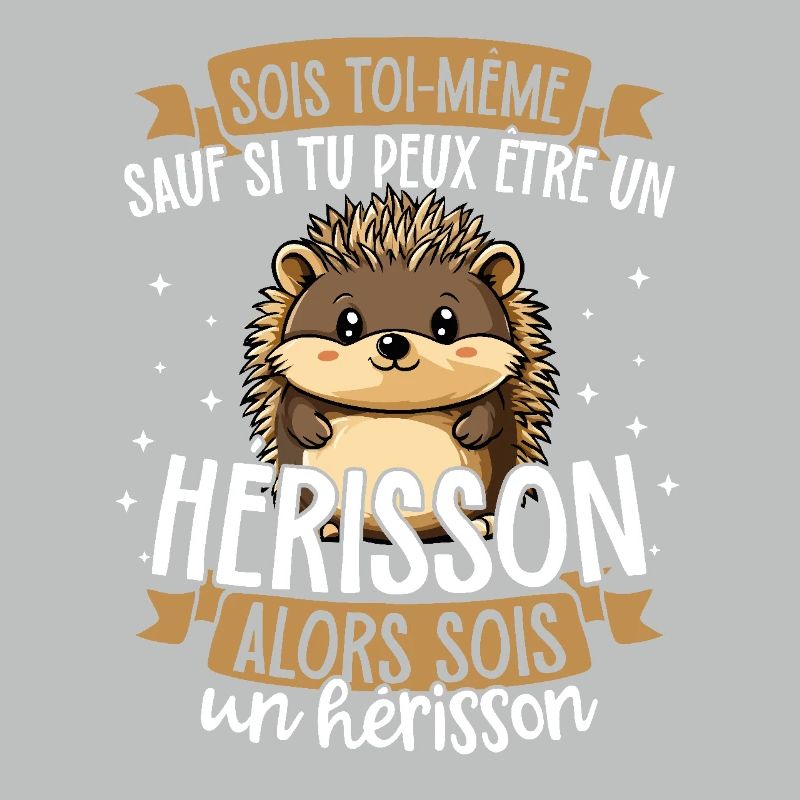 Sei du selbst, es sei denn, du kannst ein Igel