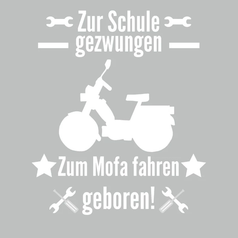Mofa Roller Schüler Geschenkidee Mofa Spruch
