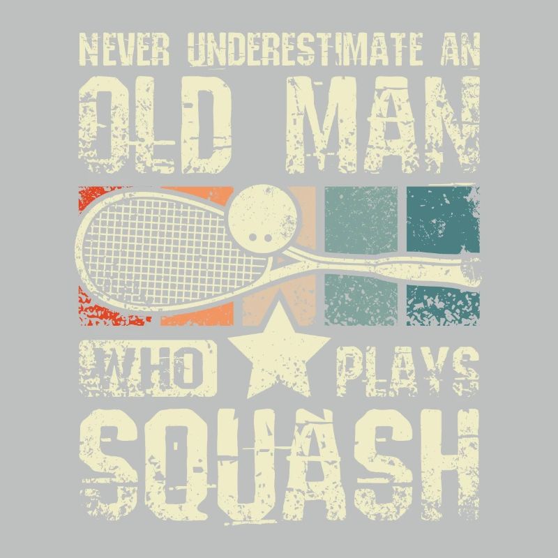 Never underestimate an old man who plays squash