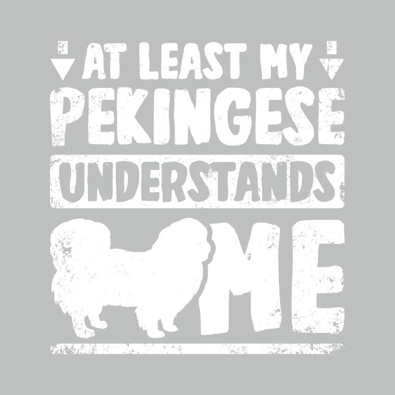 At least my pekingese understands me