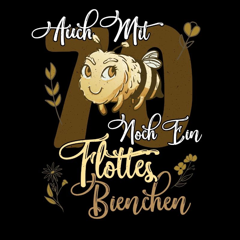 Flottes Bienchen zum 70. Geburtstag