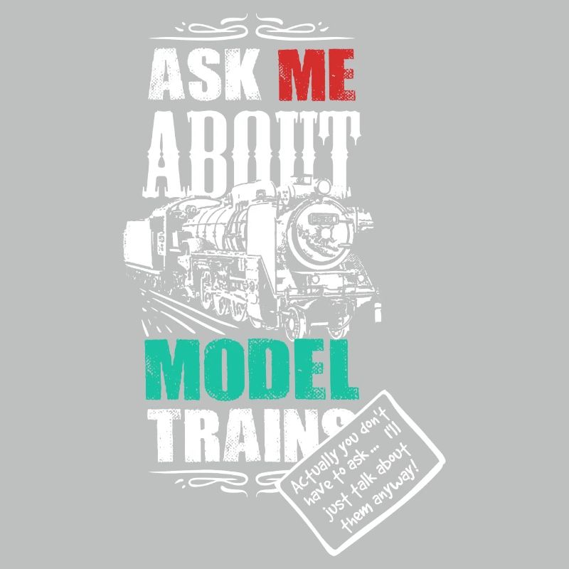 Model Train Quote Gift | Ask me for
