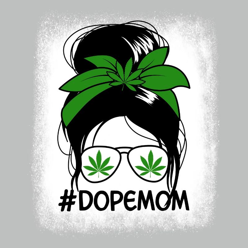 Dop Mama Messy Bun Marihuana Raucher Mutter