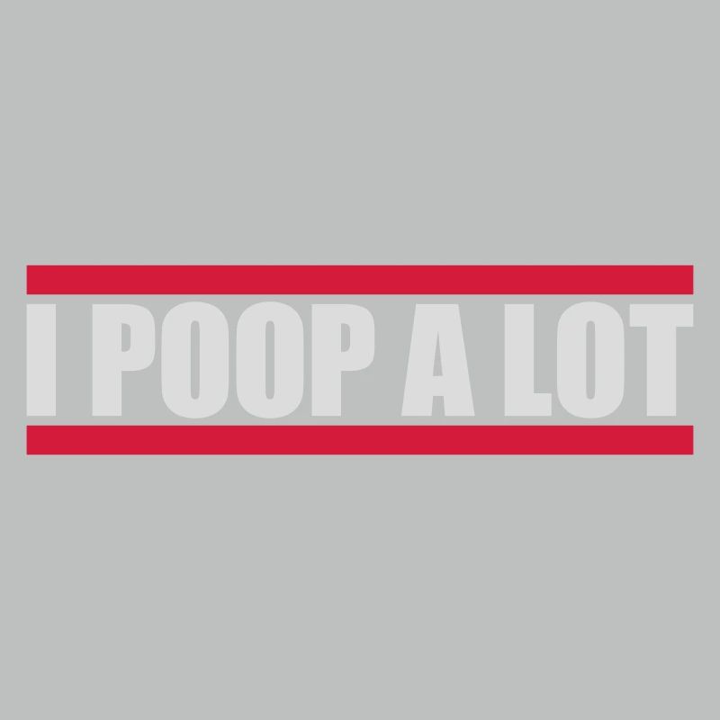 Je fais beaucoup caca