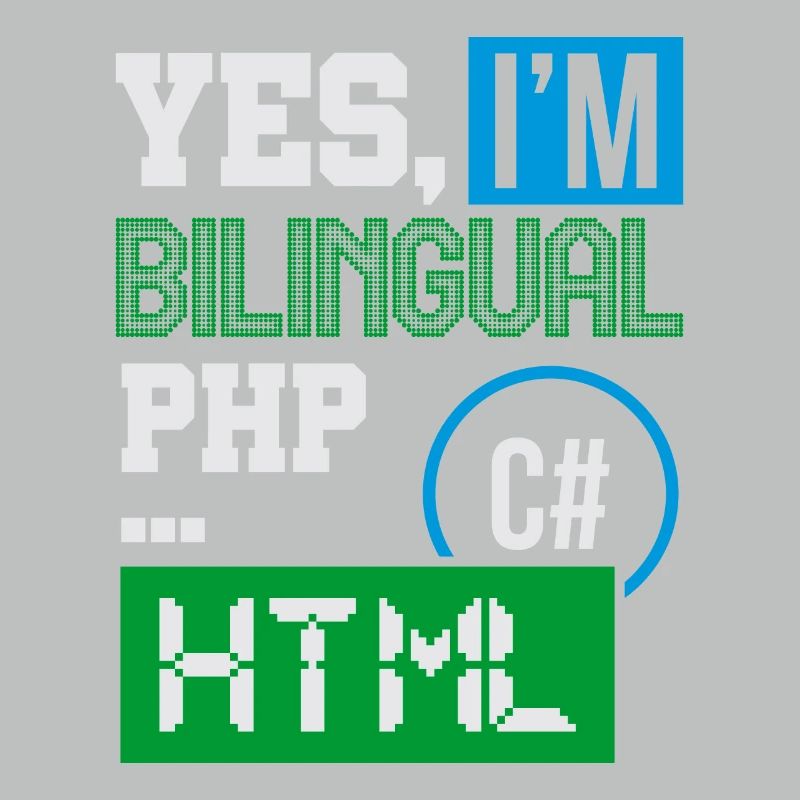 Computerprogrammierer Humor Ja, ich bin zweisprachig HTML