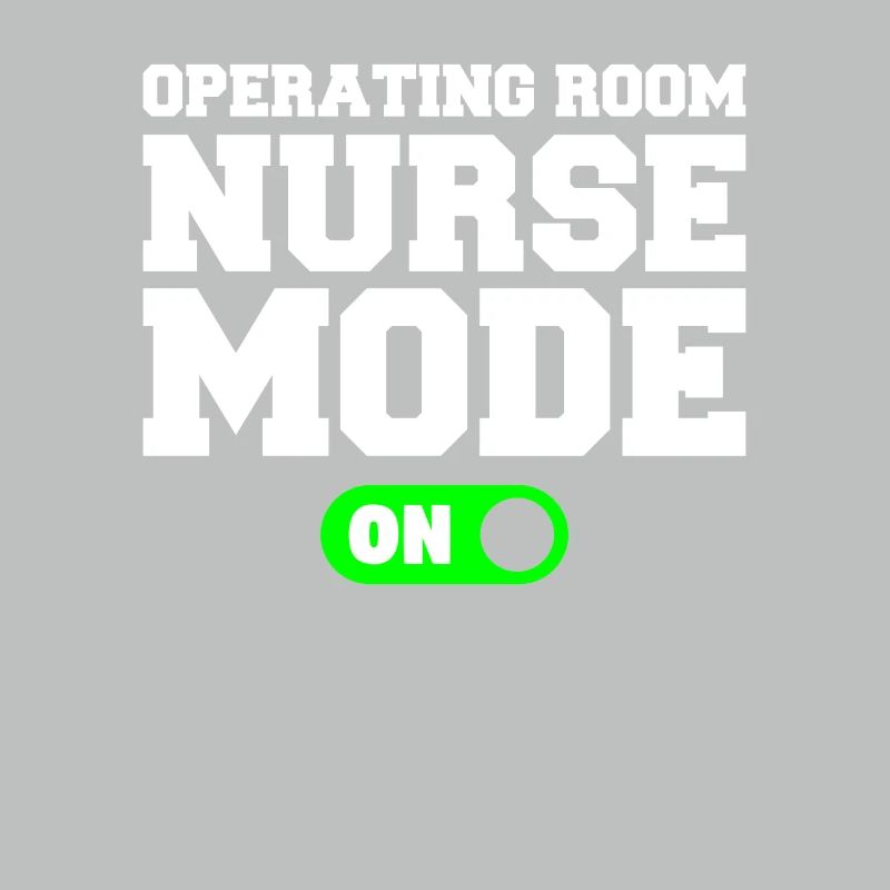 Operating Room Nurse Mode On OR Nurses RN