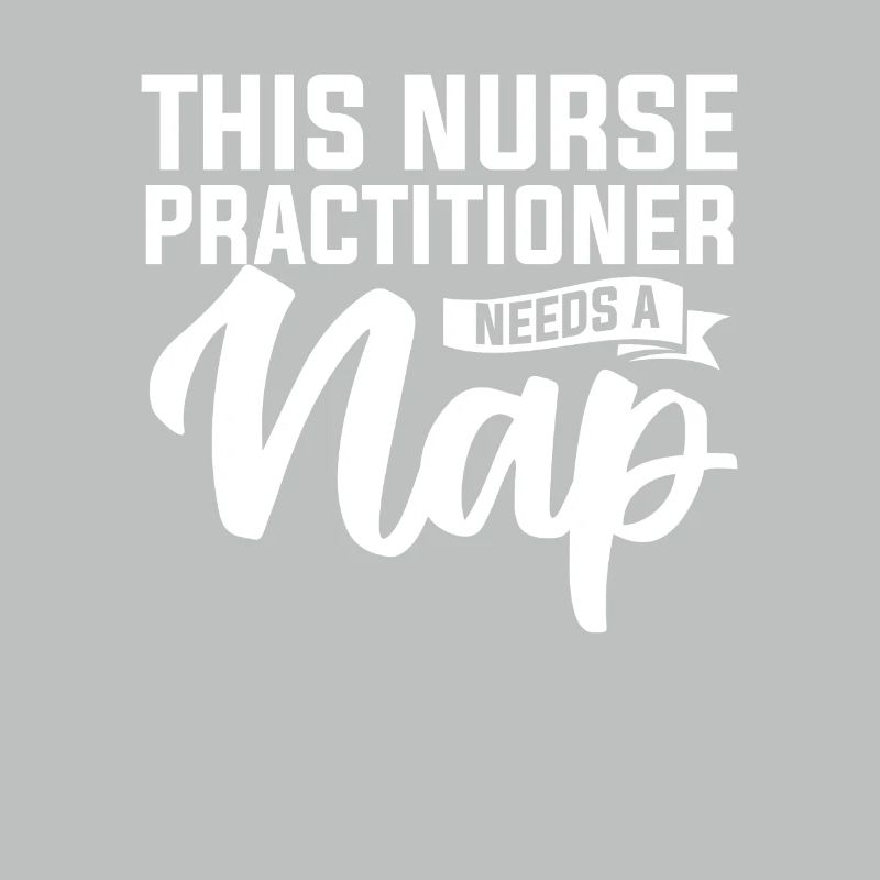 This Nurse Practitioner Needs A Nap NP