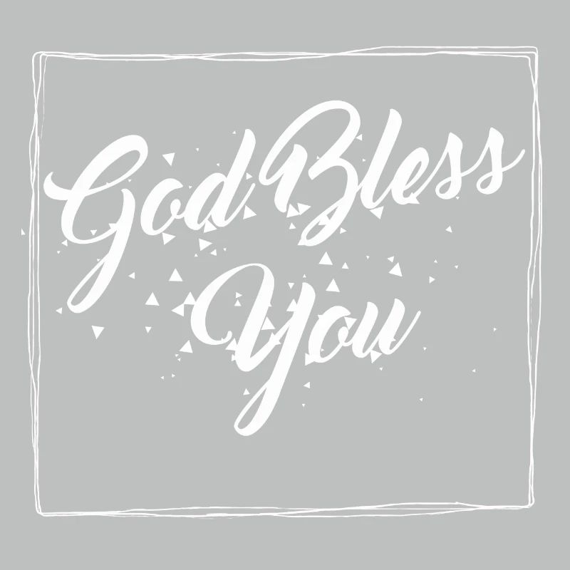 God Bless You