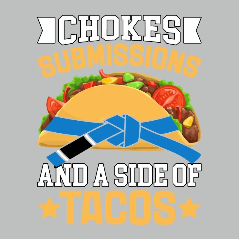 Chokes Submissions and a side of Tacos