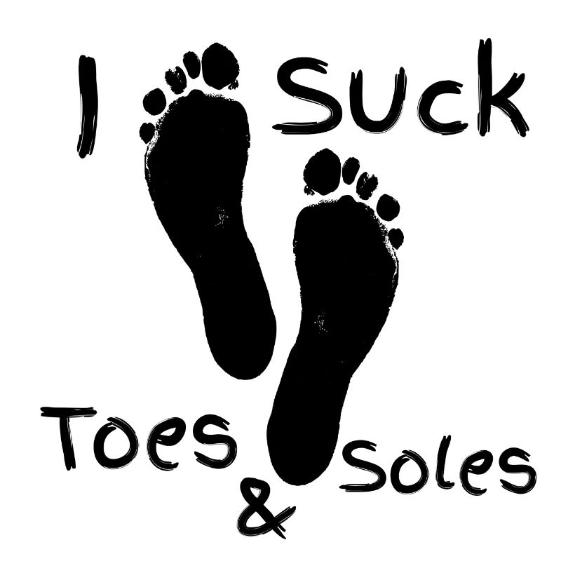 i suck toes &soles