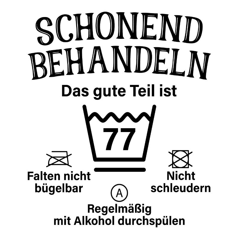 77. Geburtstag Schonend Behandeln 77 Teil Ist 77