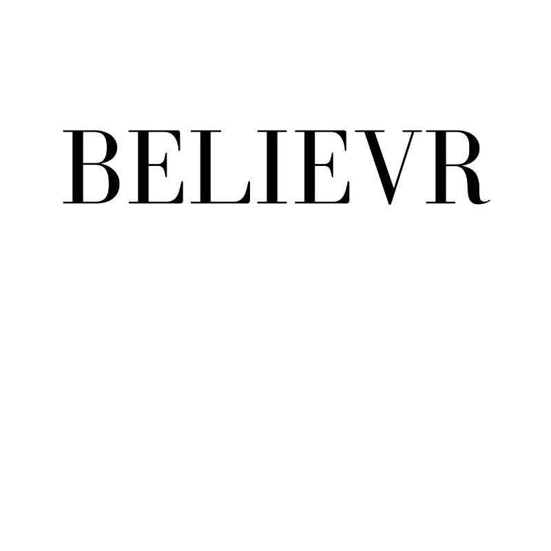 BELIEVR