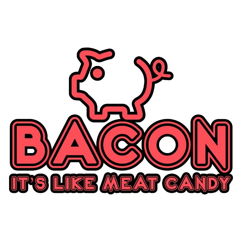 Bacon It's Like Meat Candy 3