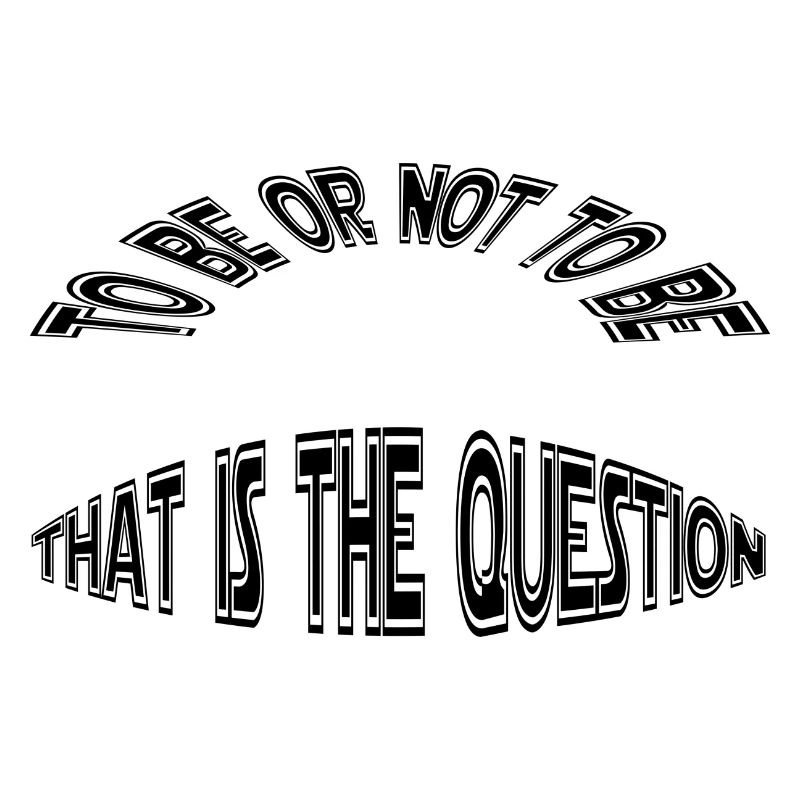 to be or not to be - sein oder nicht sein