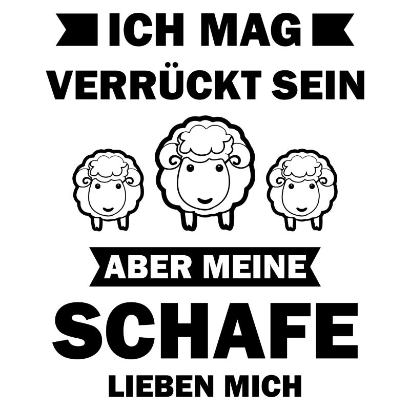 Meine Schafe lieben mich Bauer Geschenk Schäfer