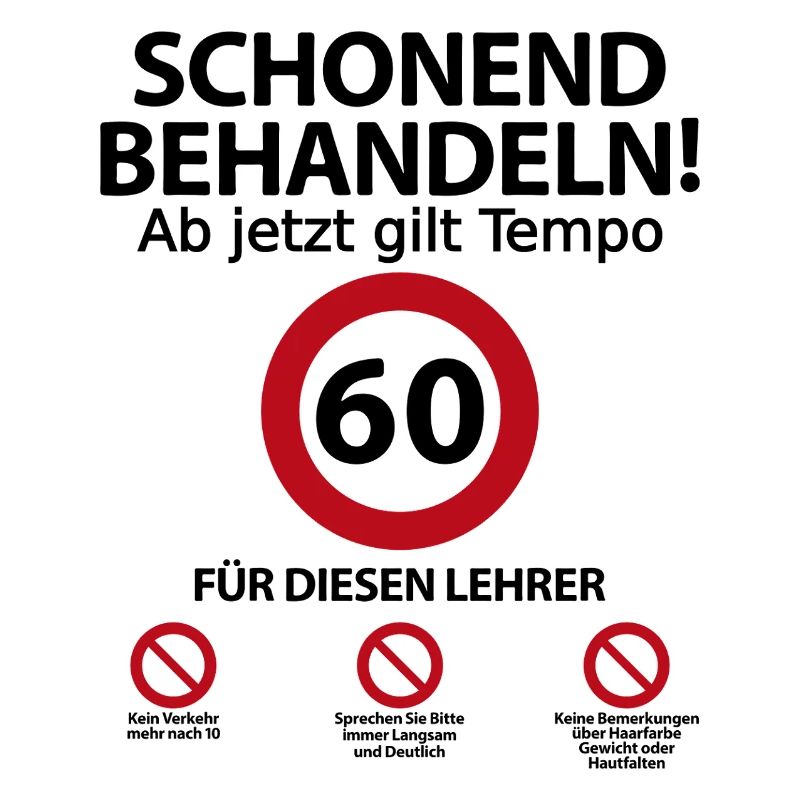 60. Geburtstag Lehrer mit Spruch