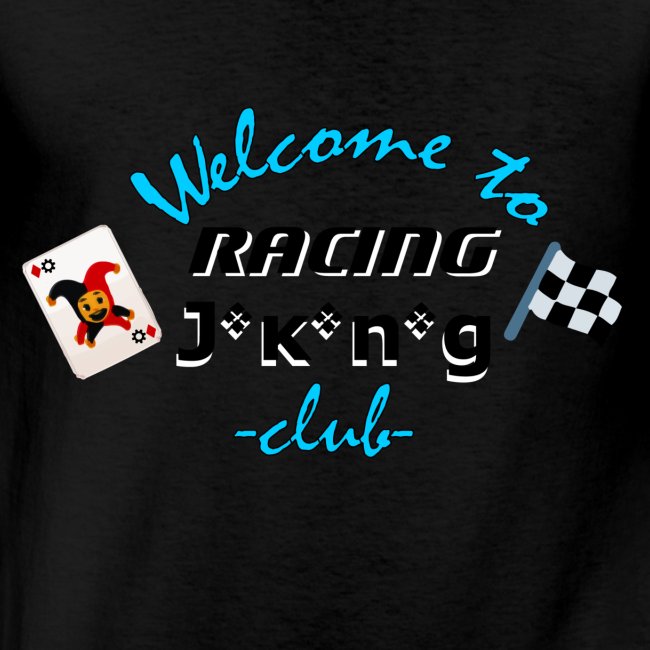 welcome to racing joking club style by D[M]