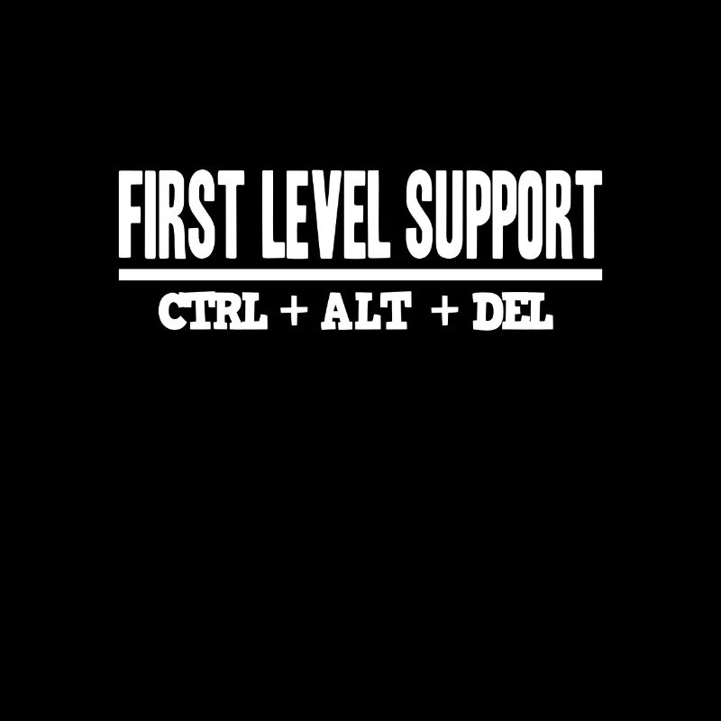 First Level Support CTRL ALT DEL / STRG ALT ENTF