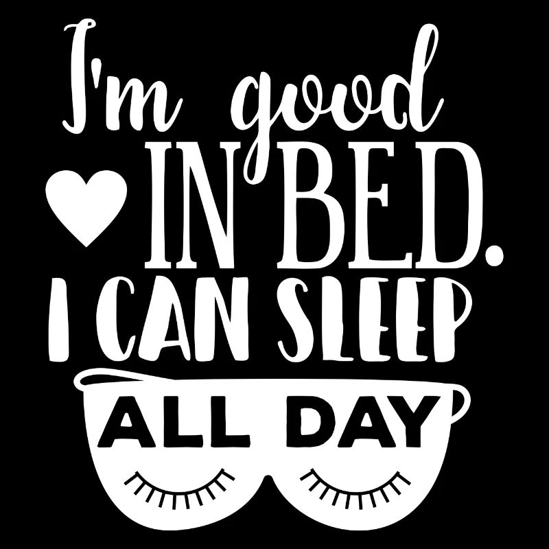 Ich bin gut im Bett, weiß