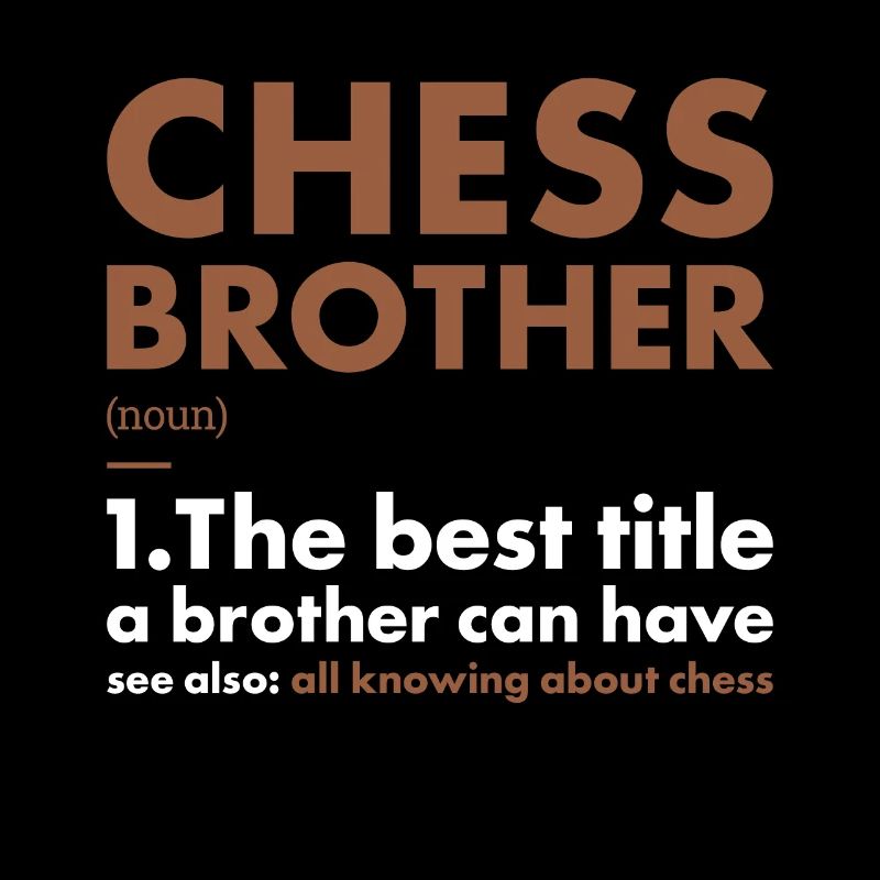 Chess Player Brother Definition Chess