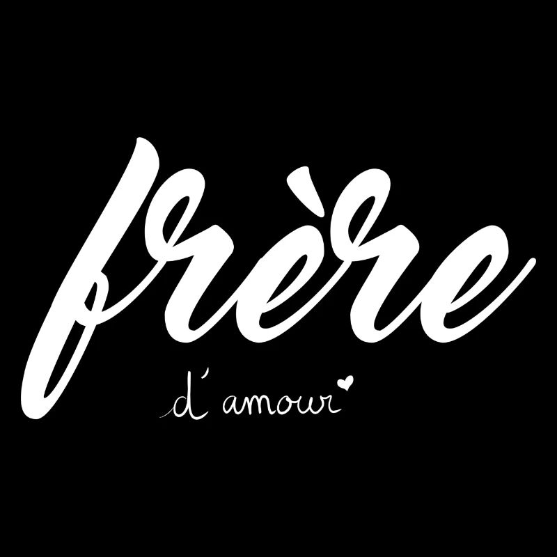 frero d amour, frère d'amour
