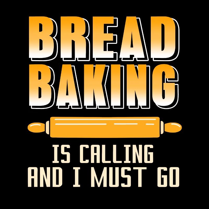 Bread Baking is calling and i must go