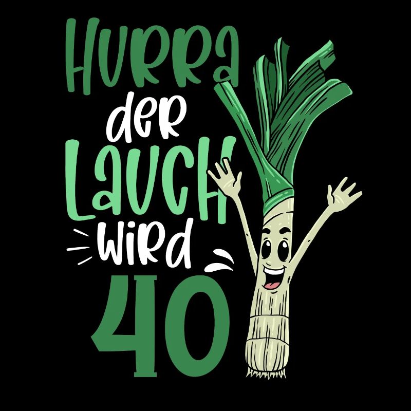 Hurra der Lauch wird 40