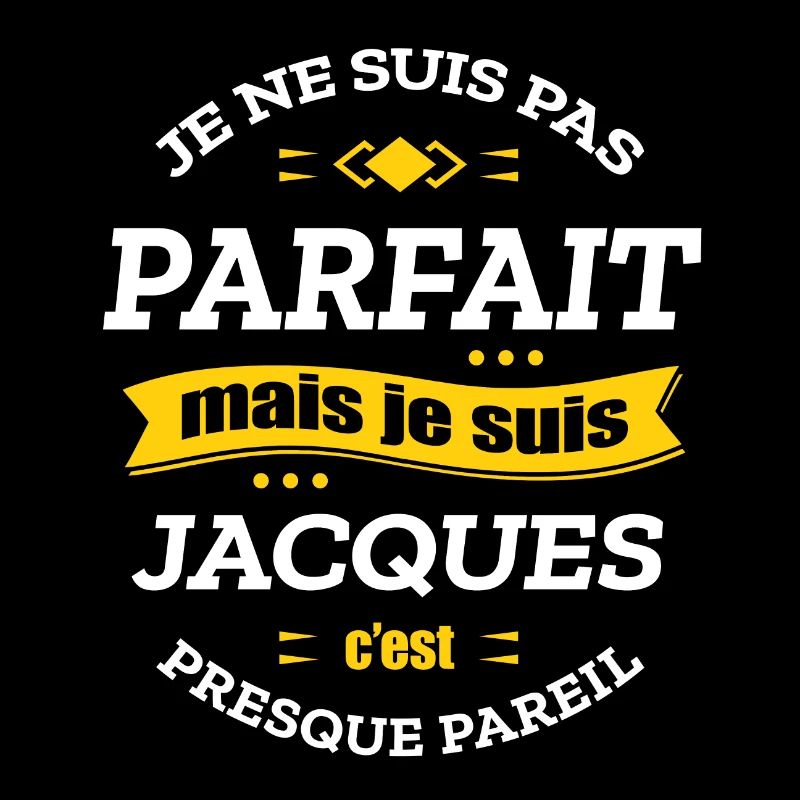 JACQUES PARFAIT - PRENOM JACQUES