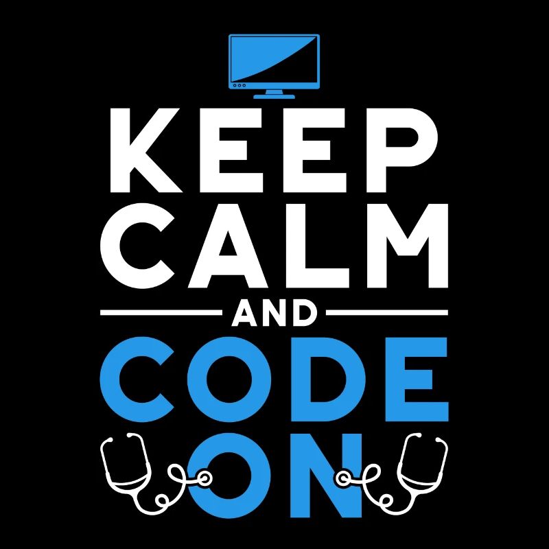 Kodierfachkraft Keep Calm And Code On