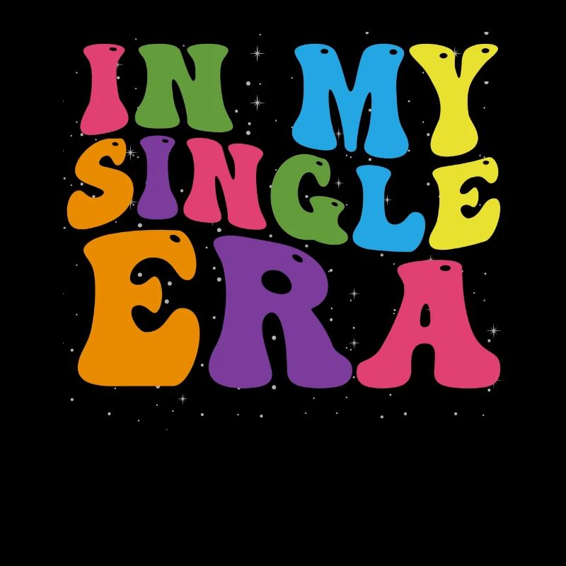 In my single era