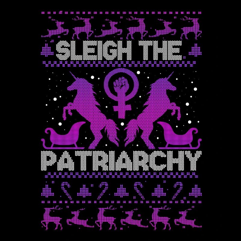 Sleigh The Patriarchy