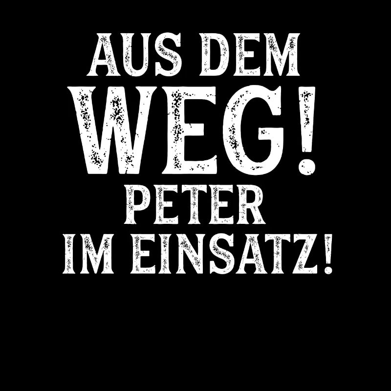 PETER Vorname Name Spruch Geburtstag Geschenk