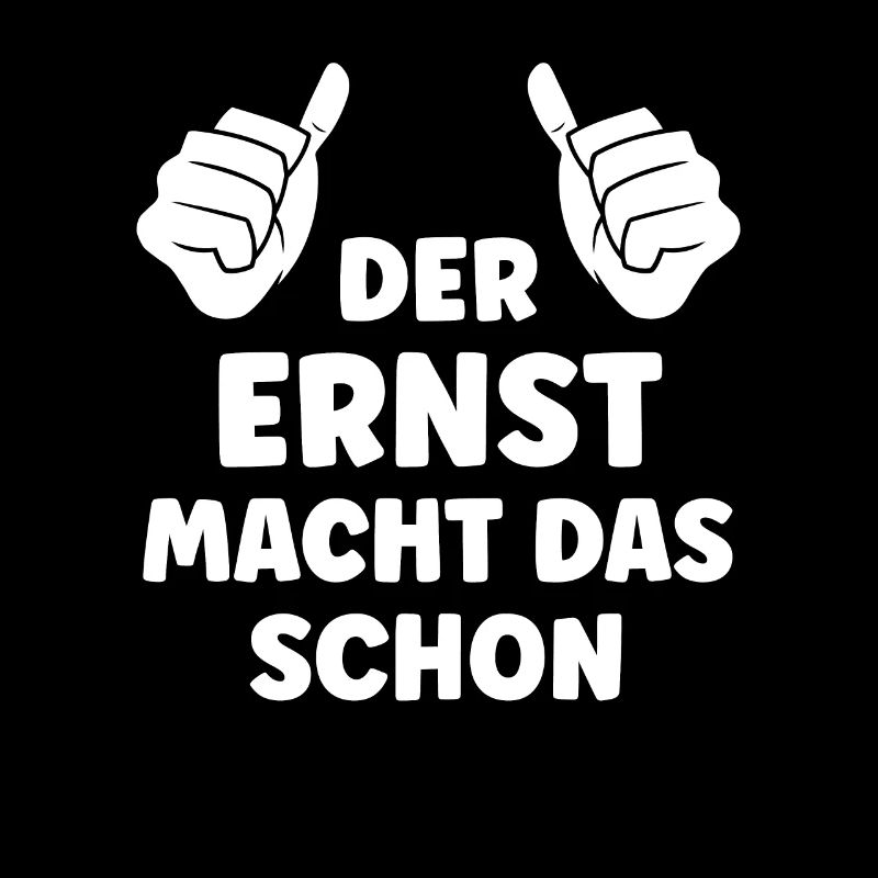 Ernst Lustiger Spruch Vorname Name Ernst