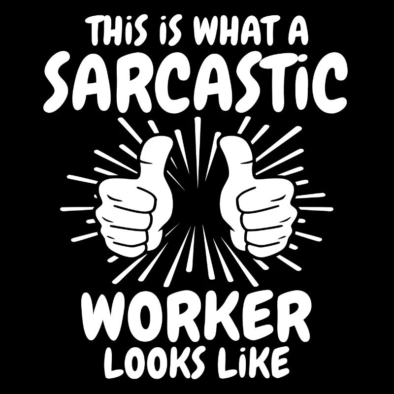 Sarkastischer Arbeiter